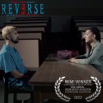 “Reverse” di Mauro John Capece vince il prestigioso Silver Remi Award al WorldFest di Houston come miglior film low budget