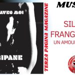 Musica: video intervista con Silvia Frangipane – UN AMOUR DE PLUIE￼