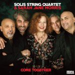 Musica: COME TOGHETHER, secondo singolo firmato dal quartetto d’archi napoletano SOLIS STRING QARTET con la cantante di fama internazionale SARAH JANE MORRIS. 