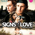 video Trailer: FILM DI MAGGIO- SIGNS OF LOVE Diretto da Clarence Fuller USCITA: 11 MAGGIO – Distribuito da Nori Film in collaborazione con Fice.