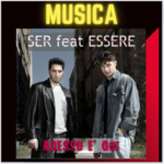 video intervista con il duo SER ft. ESSERE dal titolo ” ADESSO E’ QUI ” (Label Edit Music Italy) .