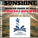 2° appuntamento Sunshine: divulgo raggi di sole con VANESSA BONAITI, Avvocato E  Presidente DI “FARO GIURDICO”.